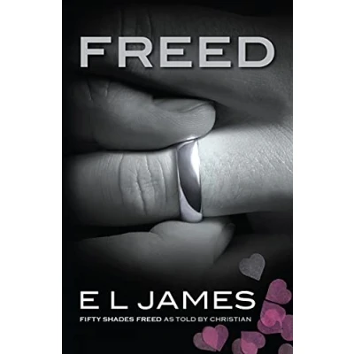 Abbildung von Freed: The #1 Sunday Times bestseller (Fifty Shades, 6)