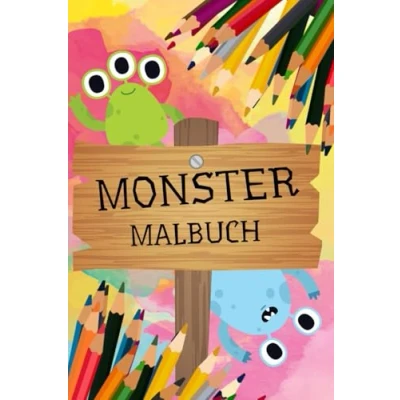 Abbildung von Monster Malbuch: für Kinder von 3 bis 10 Jahren mit freundliche Motive zum Ausmalen und selber entwerfen