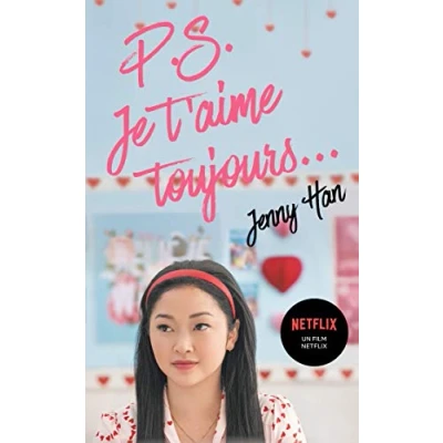 Abbildung von Les amours de Lara Jean T02 P.S. Je t&#039;aime toujours (Netflix)