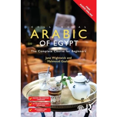 Abbildung von Colloquial Arabic of Egypt: The Complete Course for Beginners (Colloquial Series (Book Only))