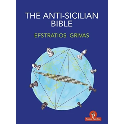 Abbildung von The Anti Sicilian Bible: A Complete Repertoire for Black