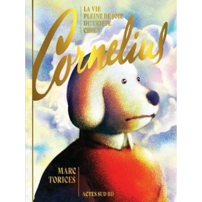 Abbildung von Cornelius: la vie pleine de joie du triste chien