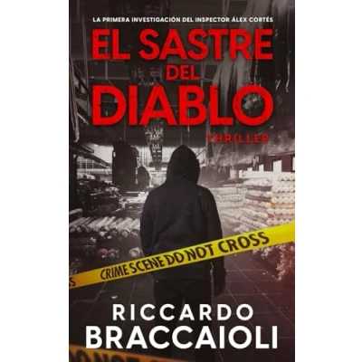 Abbildung von El Sastre del Diablo: Un frenético thriller ambientado en Barcelona. La primera investigación inspector Álex Cortés (Inspector Novela negra policíaca crimen y misterio)