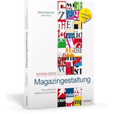 Abbildung von Editorial Design Magazingestaltung: Der Leitfaden für Grafiker und Journalisten