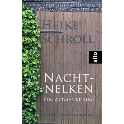 Abbildung von Nachtnelken Ein Altmarkkrimi: Judith Brunners vierter Fall