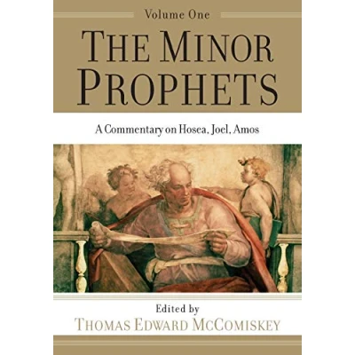 Abbildung von Minor Prophets: A Commentary on Hosea, Joel, Amos