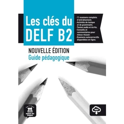 Abbildung von Les clés du DELF B2: Nouvelle édition. Guide pédagogique avec corrigés et audio