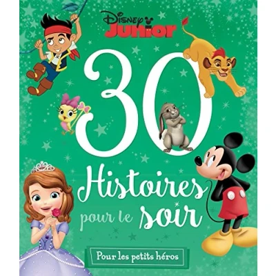 Abbildung von DISNEY JUNIOR 30 Histoires Pour le soir les Petits Héros