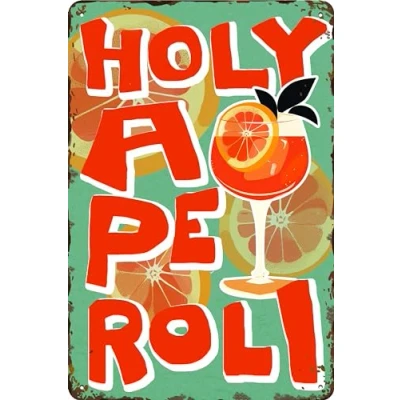Abbildung von 30 x 20 cm Retro Blechschild, Bar Schild, Cocktail Rezept, Summer Feeling Aperol Spritz Prosecco (Holy Aperoli)