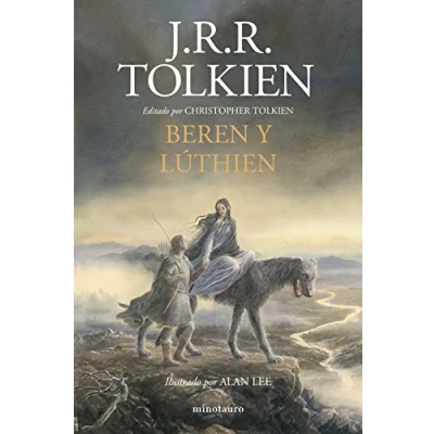 Abbildung von Beren y Lúthien: Editado por Christopher Tolkien. Ilustrado Alan Lee (Biblioteca J. R. Tolkien)