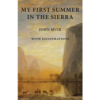 Abbildung von My First Summer in the Sierra: with Illustrations