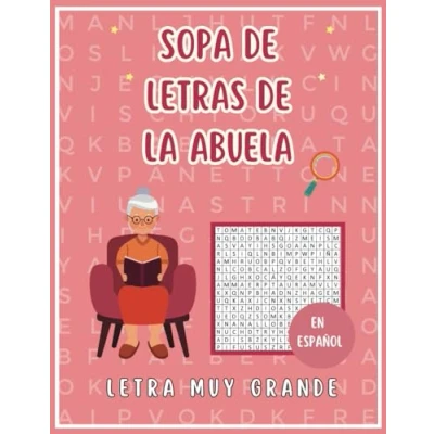 Abbildung von Sopa de Letras la Abuela Letra Grande: Words a Vista con en Espanol Grande, para Grandma ... Abuelos Sabios&quot;) (Spanish Edition)