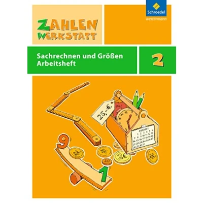 Abbildung von Zahlenwerkstatt: Sachrechnen und Größen: Arbeitsheft 2 (Zahlenwerkstatt: Materialsammlung Größen)