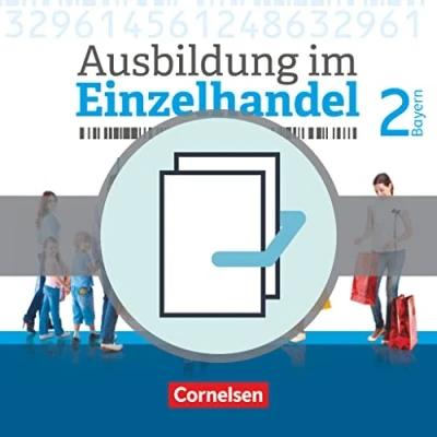 Abbildung von AUSBildung im Einzelhandel Neubearbeitung Bayern. 2. AUSBildungsjahr Fachkunde und Arbeitsbuch. 451555 0 451560 4 Paket: ... Ausgabe 2017: Bayern)