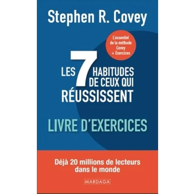 Abbildung von Les 7 habitudes de ceux qui réussissent: Livre d&#039;exercices