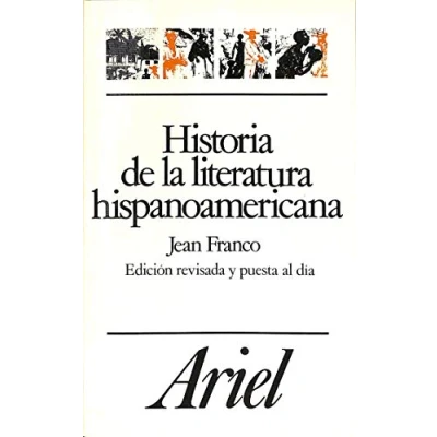 Abbildung von Historia de la literatura hispanoamericana: A partir Independencia (Ariel Letras, Band 1)