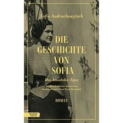 Abbildung von Die Geschichte von Sofia. Das Amadoka Epos 3 (Die Trilogie)