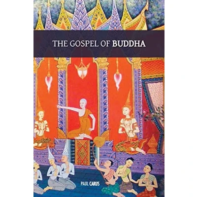 Abbildung von The Gospel of Buddha: with original footnotes and glossary Buddhist names terms
