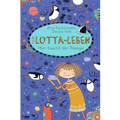 Abbildung von Mein Lotta Leben (19). Hier taucht der Papagei: neueste Band hocherfolgreichen, hochkomischen Bestsellerreihe