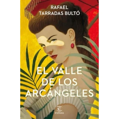 Abbildung von El valle de los arcángeles (ESPASA NARRATIVA)