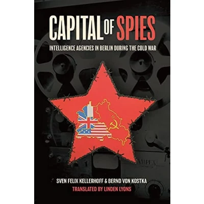 Abbildung von Capital of Spies: Intelligence Agencies in Berlin During the Cold War