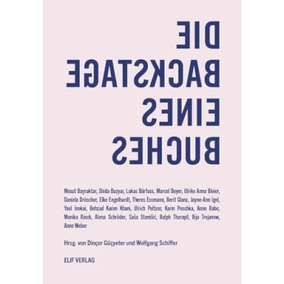 Abbildung von Die Backstage eines Buches: Wege und Irrwege literarischen Arbeitens