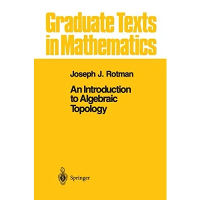Abbildung von An Introduction to Algebraic Topology (Graduate Texts in Mathematics, 119, Band 119)