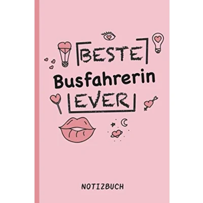 Abbildung von Beste Busfahrerin Ever: A5 Notizbuch als Geschenk für eine /punktiert Geschenke zum GeburtstagGeburtstagsgeschenk Kollegin