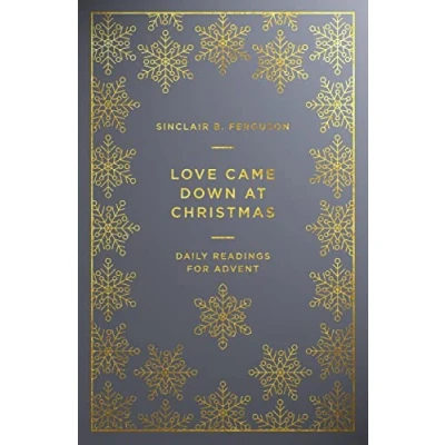 Abbildung von Love Came Down at Christmas: Daily Readings for Advent