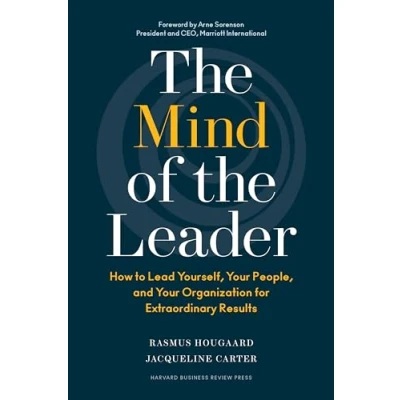 Abbildung von Mind of the Leader: How to Lead Yourself, Your People, and Organization for Extraordinary Results