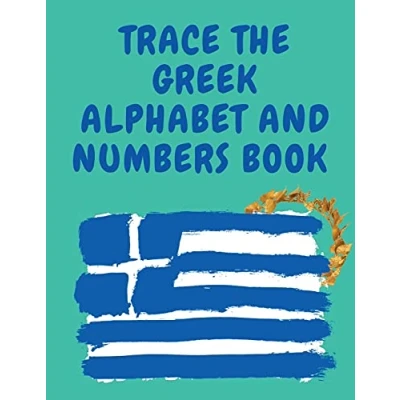 Abbildung von Trace the Greek Alphabet and Numbers Book.Educational Book for Beginners, Contains Letters Numbers.