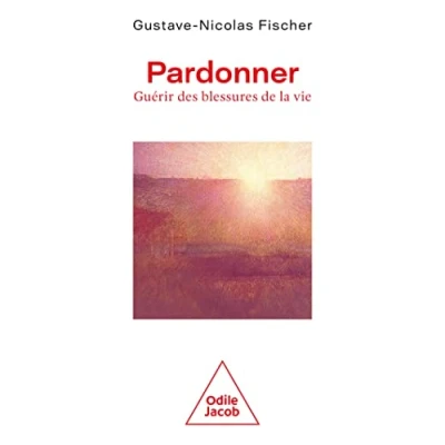 Abbildung von Pardonner: Guérir des blessures de la vie