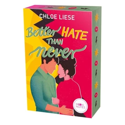 Abbildung von Better Hate than Never: Spicy Romcom über den schmalen Grat zwischen Hass und Zuneigung (The Wilmot Sisters, Band 2)