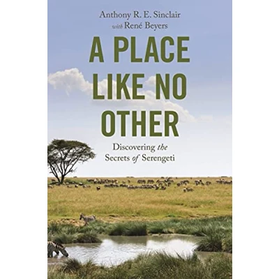 Abbildung von A Place Like No Other: Discovering the Secrets of Serengeti