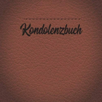 Abbildung von KONDOLENZBUCH: Blanko Trauerbuch zur Erinnerung an den Verstorbenen. Gästebuch zum Auslegen auf der Trauerfeier / Beerdigung Gedenkbuch /Abschied nehmen Leder ahnlich Edel