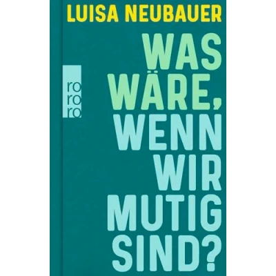 Abbildung von Was wäre, wenn wir mutig sind?