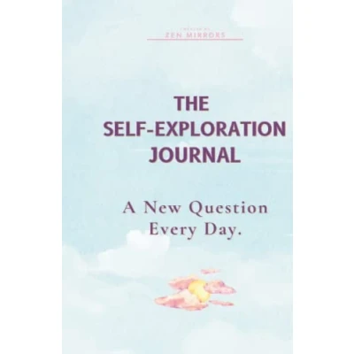 Abbildung von The Self Exploration Journal: One Year. A New Question Every Day (Daily Journal With Prompts For Women &amp; Men To Write In, Band 1)