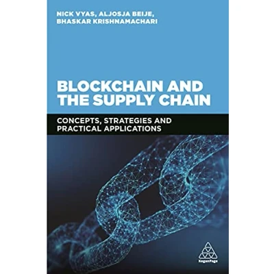 Abbildung von Blockchain and the Supply Chain: Concepts, Strategies Practical Applications