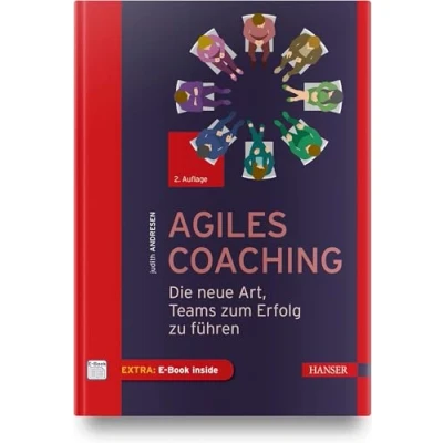 Abbildung von Agiles Coaching: Die neue Art, Teams zum Erfolg zu führen
