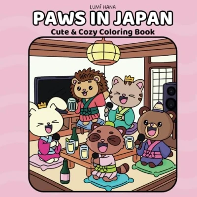 Abbildung von Paws in Japan: Cute and Cozy Coloring Book for Adults Teens Featuring Adorable Animal Characters Japan Hygge Spaces Relaxation (Paws Coloring)