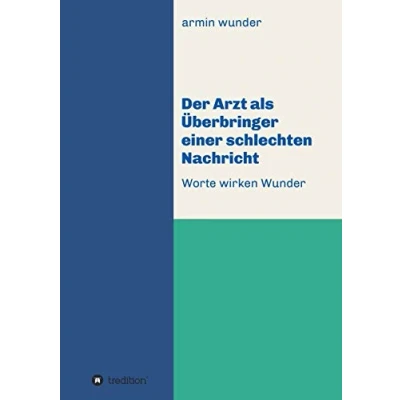 Abbildung von Der Arzt als Überbringer einer schlechten Nachricht: Worte wirken Wunder