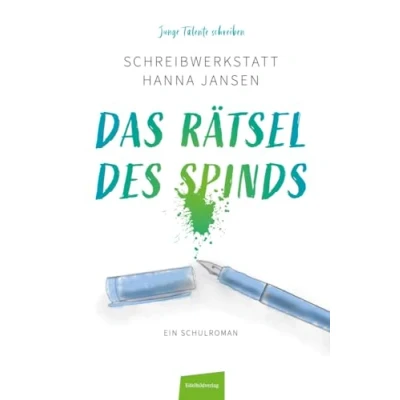 Abbildung von Das Rätsel des Spinds: Schreibwerkstatt Hanna Jansen