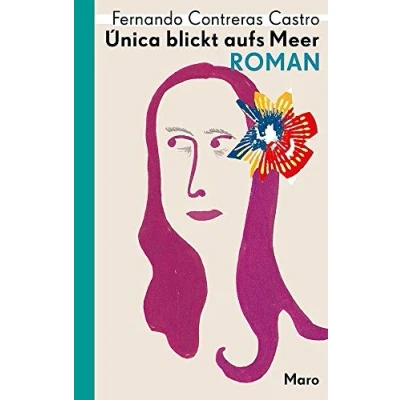Abbildung von Única blickt aufs Meer: Roman