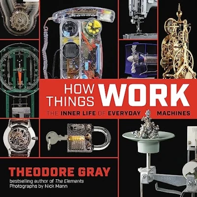 Abbildung von How Things Work: The Inner Life of Everyday Machines