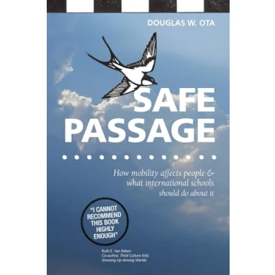 Abbildung von Safe Passage, how mobility affects people &amp; what international schools should do about it