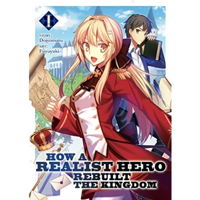 Abbildung von How a Realist Hero Rebuilt the Kingdom (Light Novel) Vol. 1