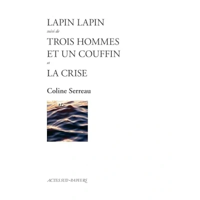 Abbildung von Lapin suivi de Trois hommes et un couffin La Crise