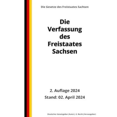 Abbildung von Die Verfassung des Freistaates Sachsen, 2. Auflage 2024: Gesetze Sachsen