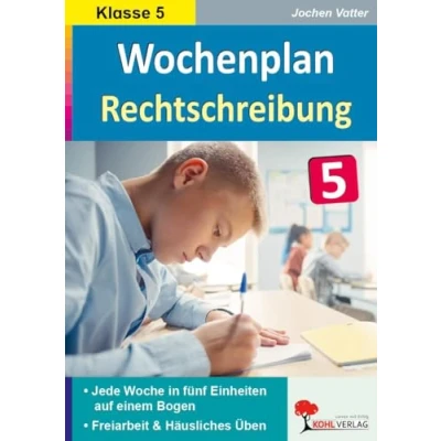 Abbildung von Wochenplan Rechtschreibung / Klasse 5: Jede Woche übersichtlich auf einem Bogen! (5. Schuljahr)