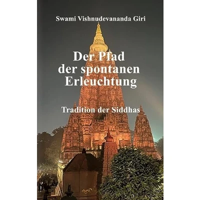 Abbildung von der Pfad spontanen Erleuchtung: Tradition Siddhas